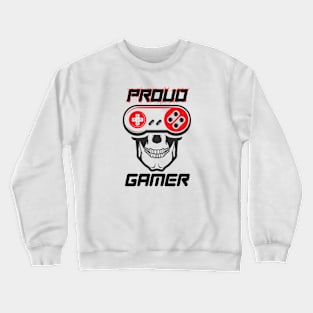 Proud Gamer Crewneck Sweatshirt